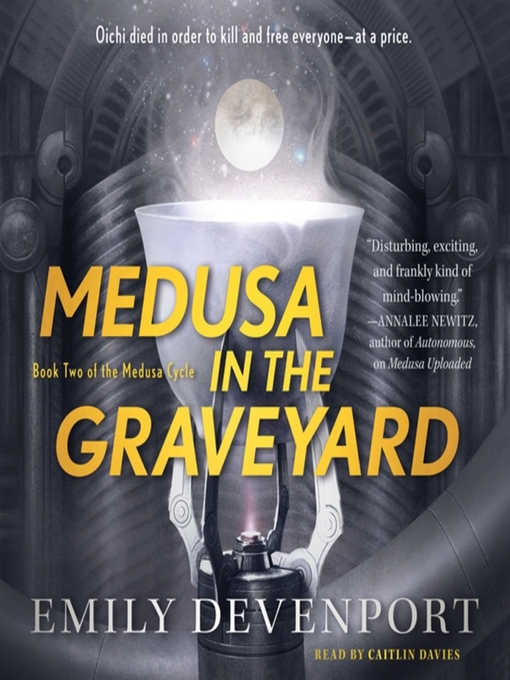Title details for Medusa in the Graveyard by Emily Devenport - Available